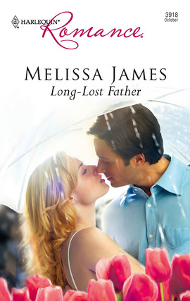 Title details for Long-Lost Father by Melissa James - Available